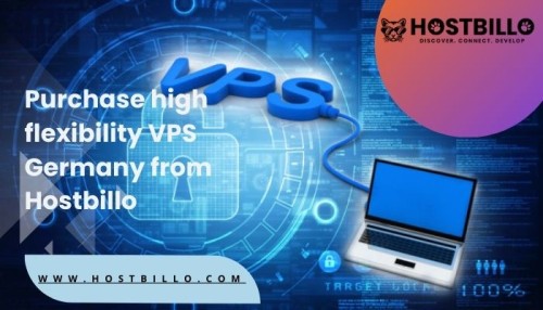 Purchase high flexibility VPS Germany from Hostbillo