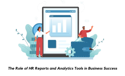 The Role of HR Reports and Analytics Tools in Business Success