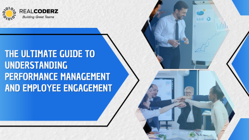 The Ultimate Guide to Understanding Performance Management and Employee Engagement
