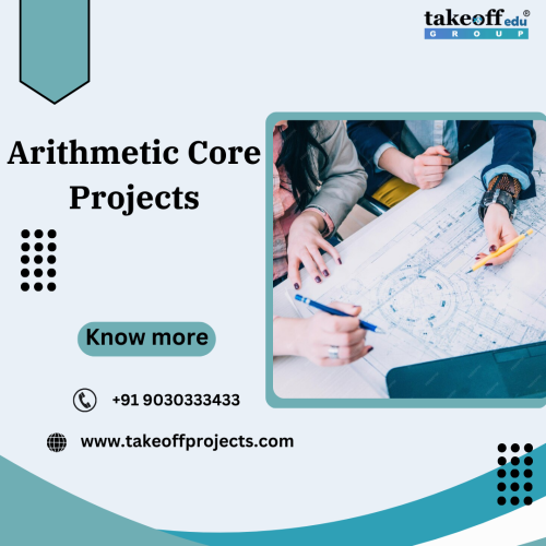 Arithmetic Core Projects