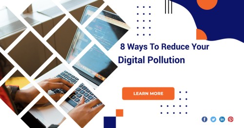 8-Ways-To-Reduce-Your-Digital-Pollution.jpg