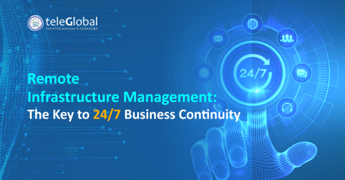 Remote-Infrastructure-Management-The-Key-to-24-7-Business-Continuity---TeleGlobal-International.png