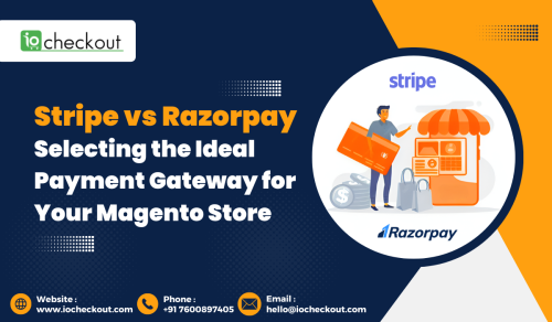 Stripe-vs-RazorPay-Selecting-the-Ideal-Payment-Gateway-for-Your-Magento-Store.png