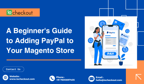 A-Beginners-Guide-to-Adding-PayPal-to-Your-Magento-Store.png