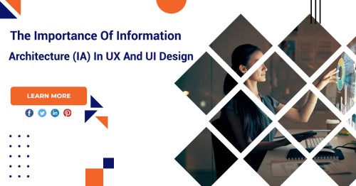 The-Importance-Of-Information-Architecture-IA-In-UX-And-UI-Design.jpg