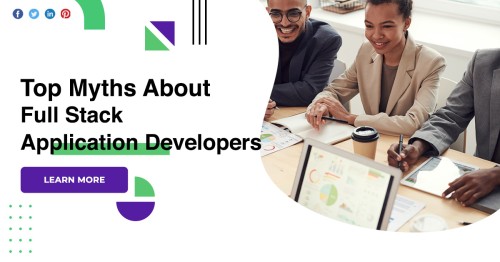 Top-Myths-About-Full-Stack-Application-Developers-1.jpg