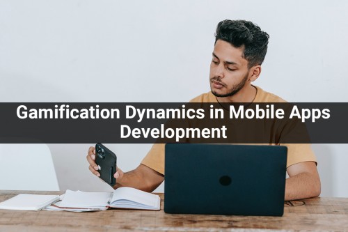 Gamification-Dynamics-in-Mobile-Apps-Development.jpg