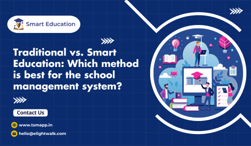 Traditional-vs.-Smart-Education-Which-method-is-best-for-the-school-management-system.png