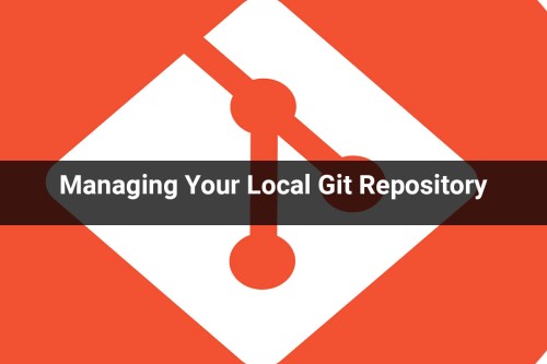 Managing-Your-Local-Git-Repository.jpg