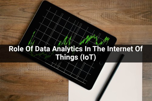Role-Of-Data-Analytics-In-The-Internet-Of-Things.jpg