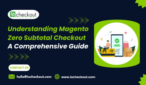 Understanding-Magento-Zero-Subtotal-Checkout-A-Comprehensive-Guide.png