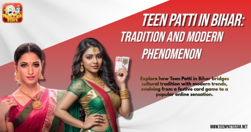 Teen-Patti-in-Bihar-Tradition-and-Modern-Phenomenon.jpg