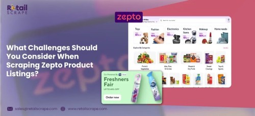What-Challenges-Should-You-Consider-When-Scraping-Zepto-Product-Listings.jpg