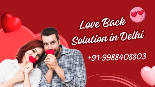 Love-Back-Solution-in-Delhi.jpg