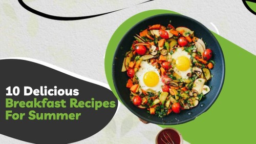 10_Delicious_Breakfast_Recipes_For_Summer_738710d525.jpg