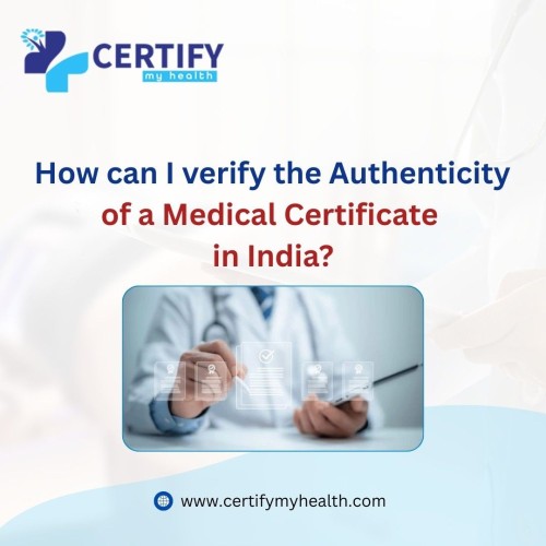 How-can-I-verify-the-authenticity-of-a-medical-certificate-in-India.jpg