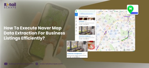 How-To-Execute-Naver-Map-Data-Extraction-For-Business-Listings-Efficiently-...jpg