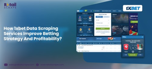 How-1xbet-Data-Scraping-Services-Improve-Betting-Strategy-And-Profitability.jpg