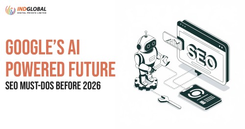 Googles-Ai-powered-future-SEO-Must-deos-before-2026.jpg