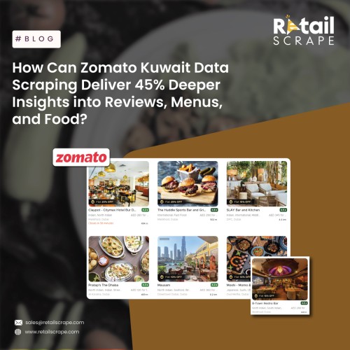 How-Can-Zomato-Kuwait-Data-Scraping-Deliver-45-Deeper-Insights-into-Reviews-Menus-and-Food-SMP.jpg