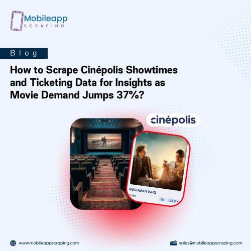 How-to-Scrape-Cinepolis-Showtimes-and-Ticketing-Data-for-Insights-as-Movie-Demand-Jumps-37-SMP-1.jpg