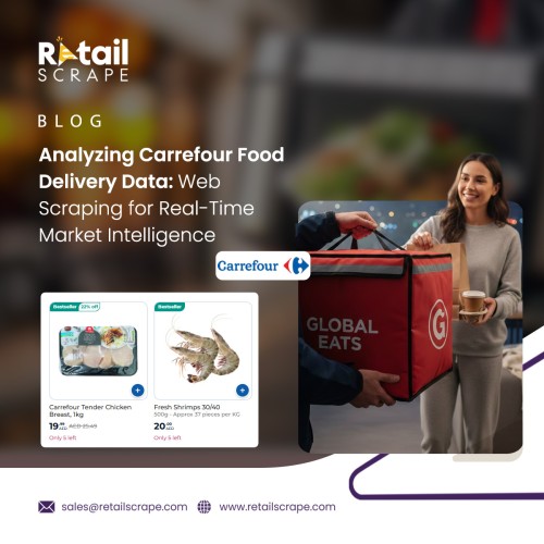 Carrefour-Food-Delivery-Data-Scraping-for-Market-Intelligence.jpg